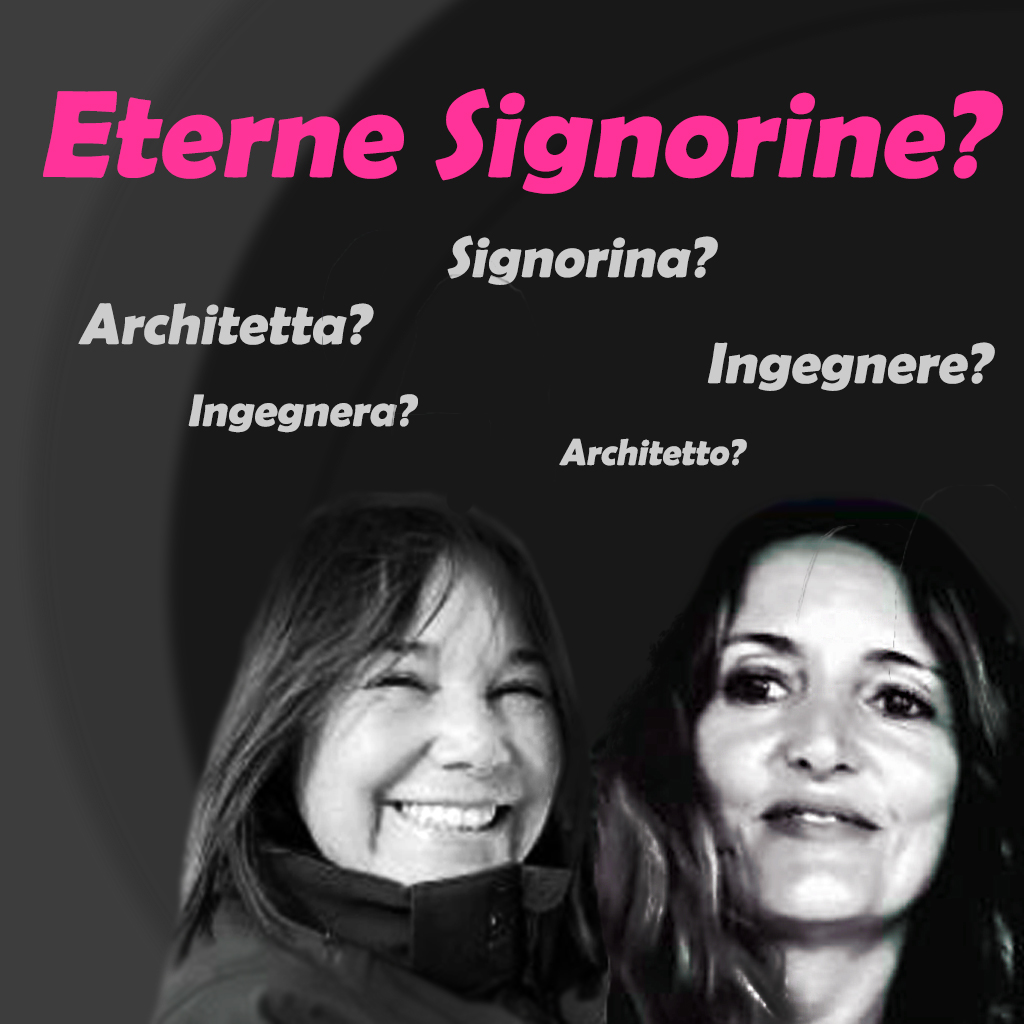 Eterne Signorine? Recitare gli stereotipi di genere